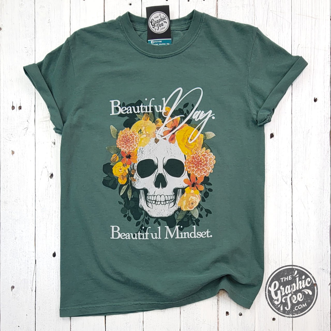 Beautiful Day. Beautiful Mindset. Pigment Dyed Short Sleeve Tee - The Graphic Tee