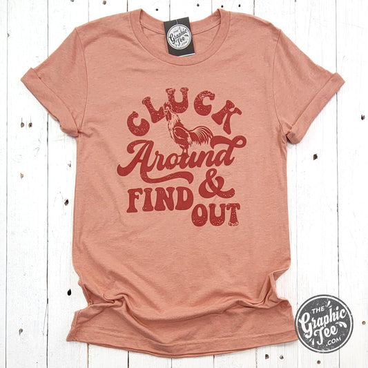 Cluck Around and Find Out Heather Sunset Short Sleeve Tee - The Graphic Tee