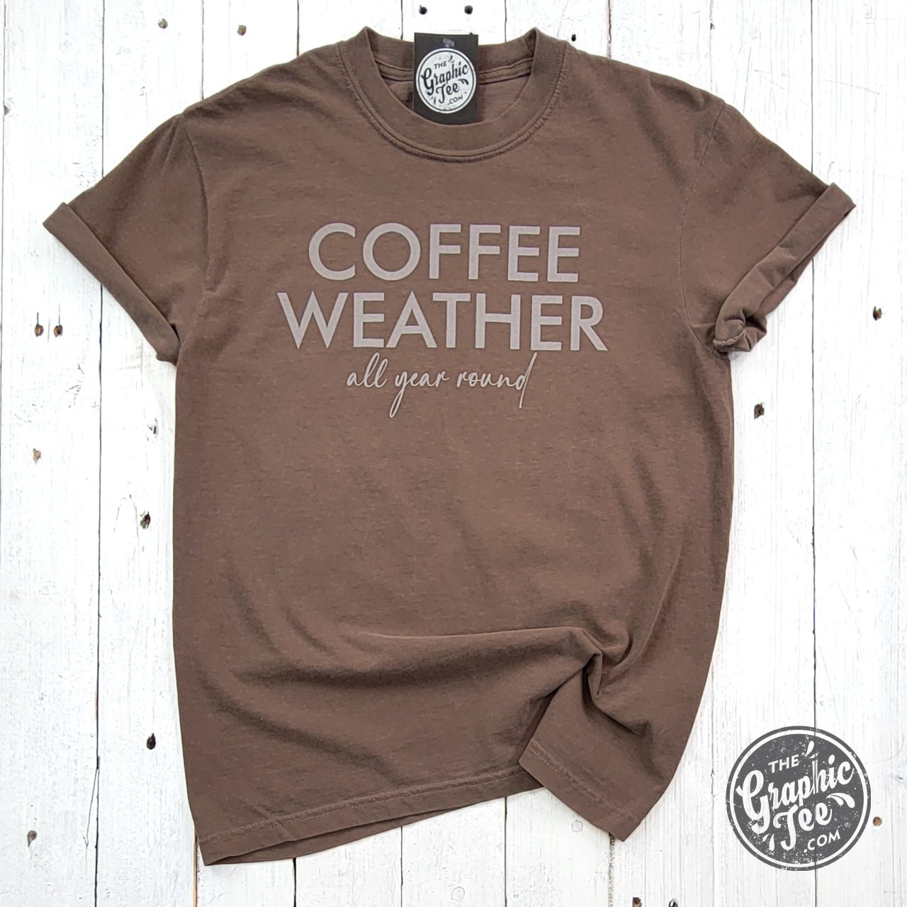 Coffee Weather All Year Round Pigment Dyed Tee - The Graphic Tee