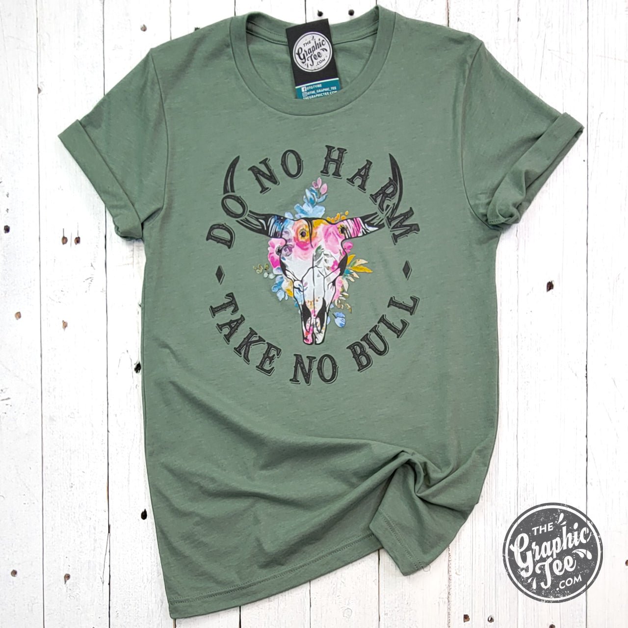 Do No Harm Take No Bull Heather Sage Crewneck Short Sleeve Tee - The Graphic Tee