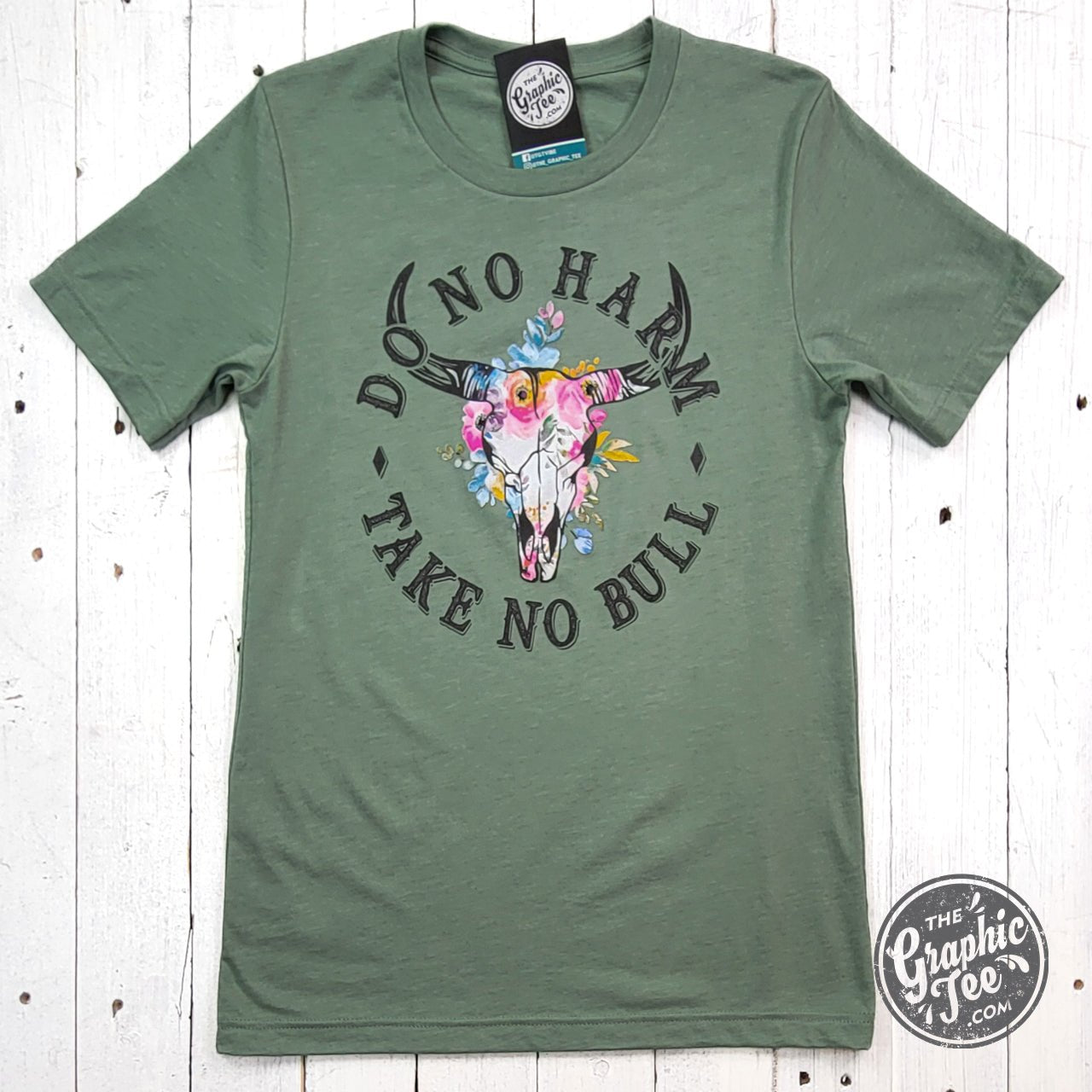 Do No Harm Take No Bull Heather Sage Crewneck Short Sleeve Tee - The Graphic Tee