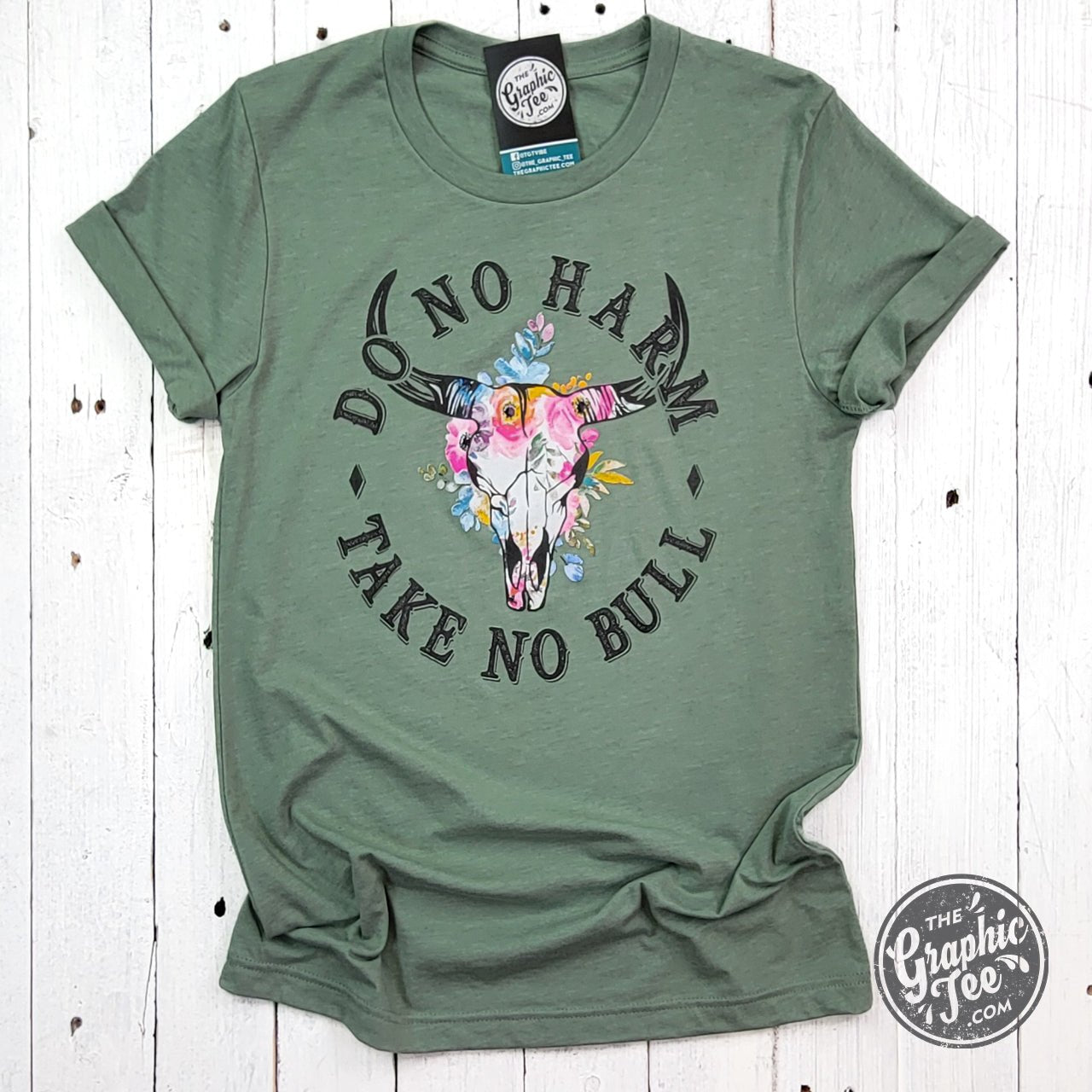 Do No Harm Take No Bull Heather Sage Crewneck Short Sleeve Tee - The Graphic Tee