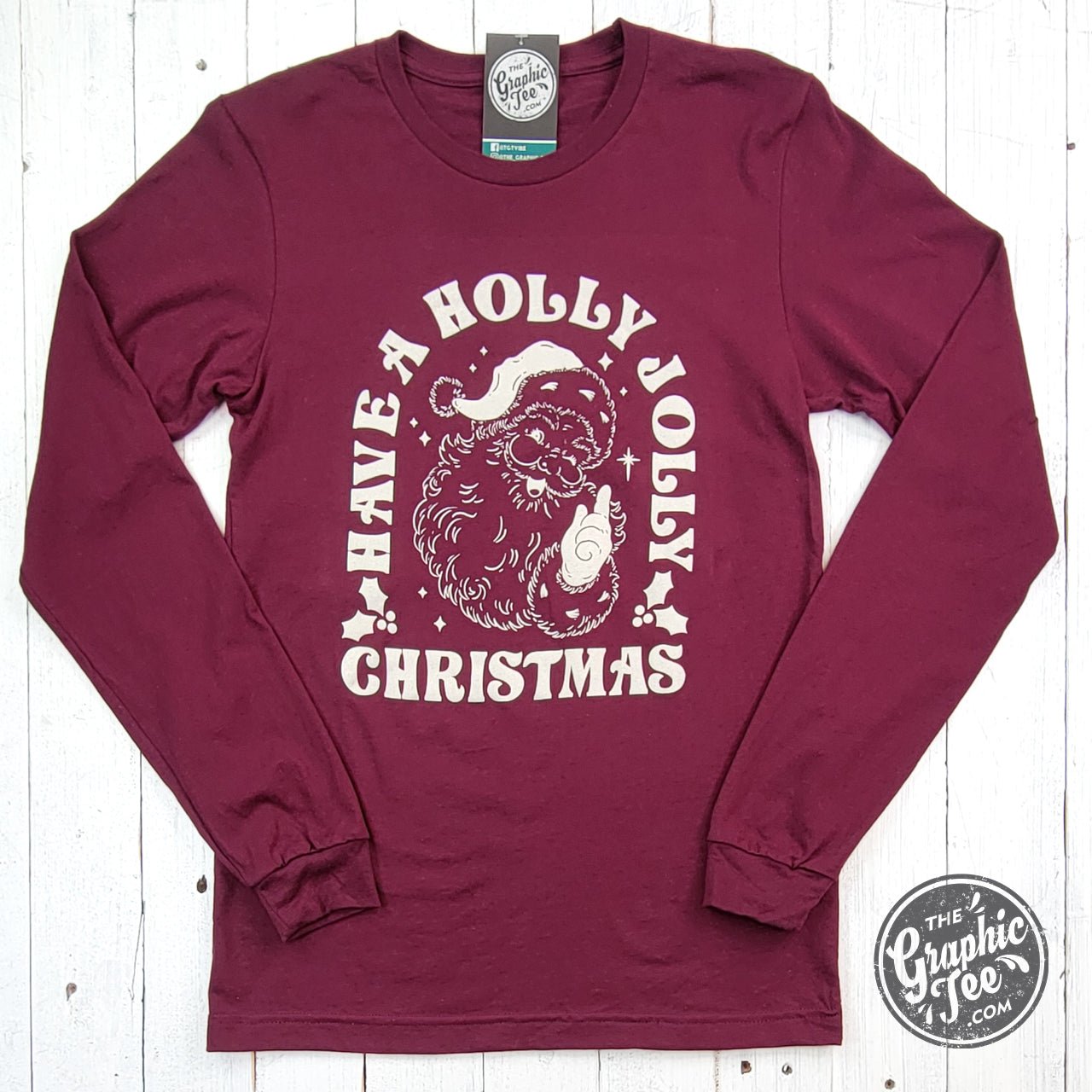 Have A Holly Jolly Christmas Maroon Long Sleeve Tee - The Graphic Tee