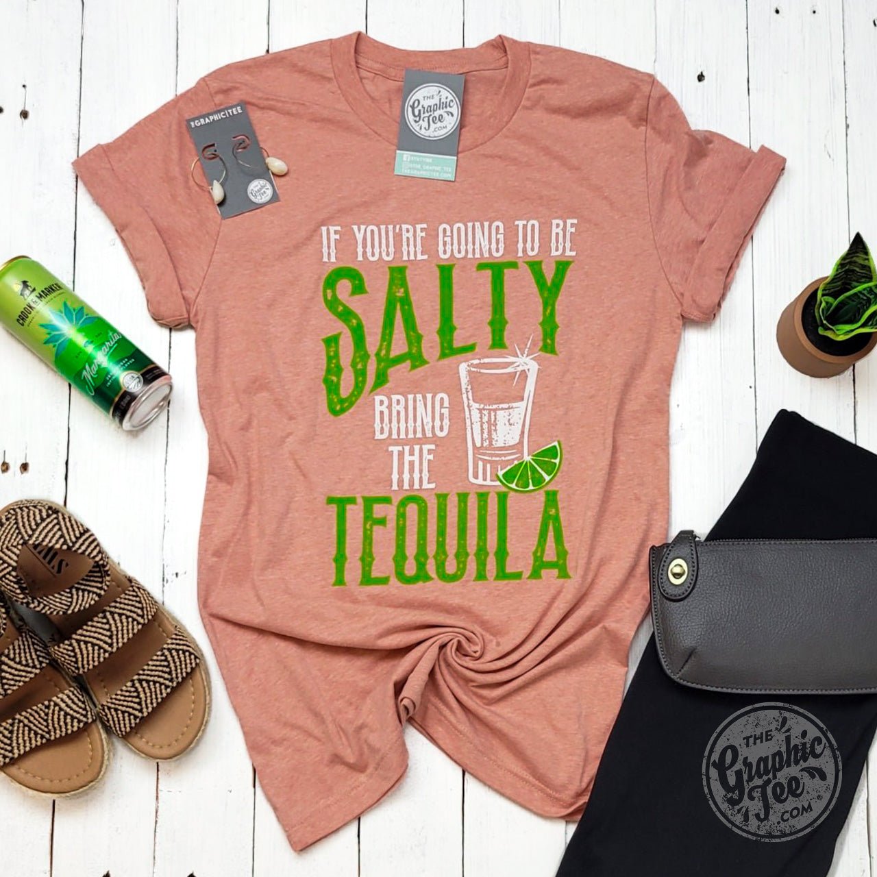 If You're Going To Be Salty Bring The Tequila Crew Neck Short Sleeve Graphic Tee - The Graphic Tee