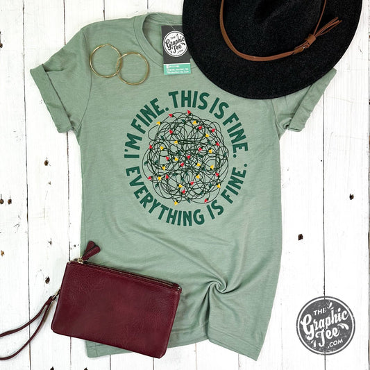I'm Fine. This is Fine. Everything is Fine. Heather Sage Unisex Short Sleeve Tee - The Graphic Tee