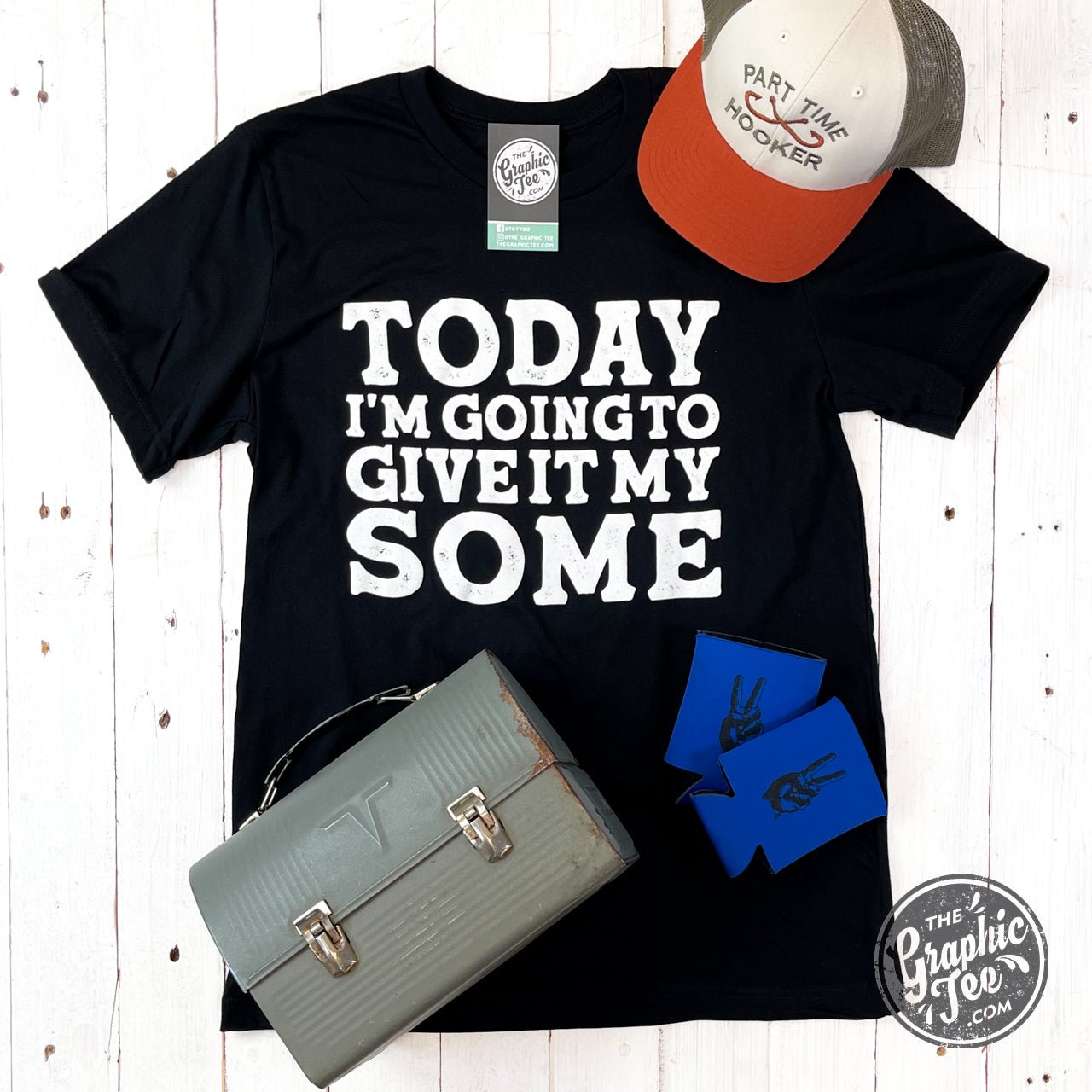 Today I'm Going To Give It My Some Unisex Short Sleeve Tee - The Graphic Tee