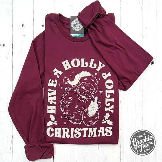 Have A Holly Jolly Christmas Maroon Long Sleeve Tee