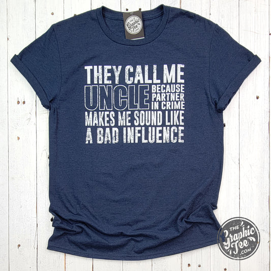 They Call Me Uncle Short Sleeve Tee