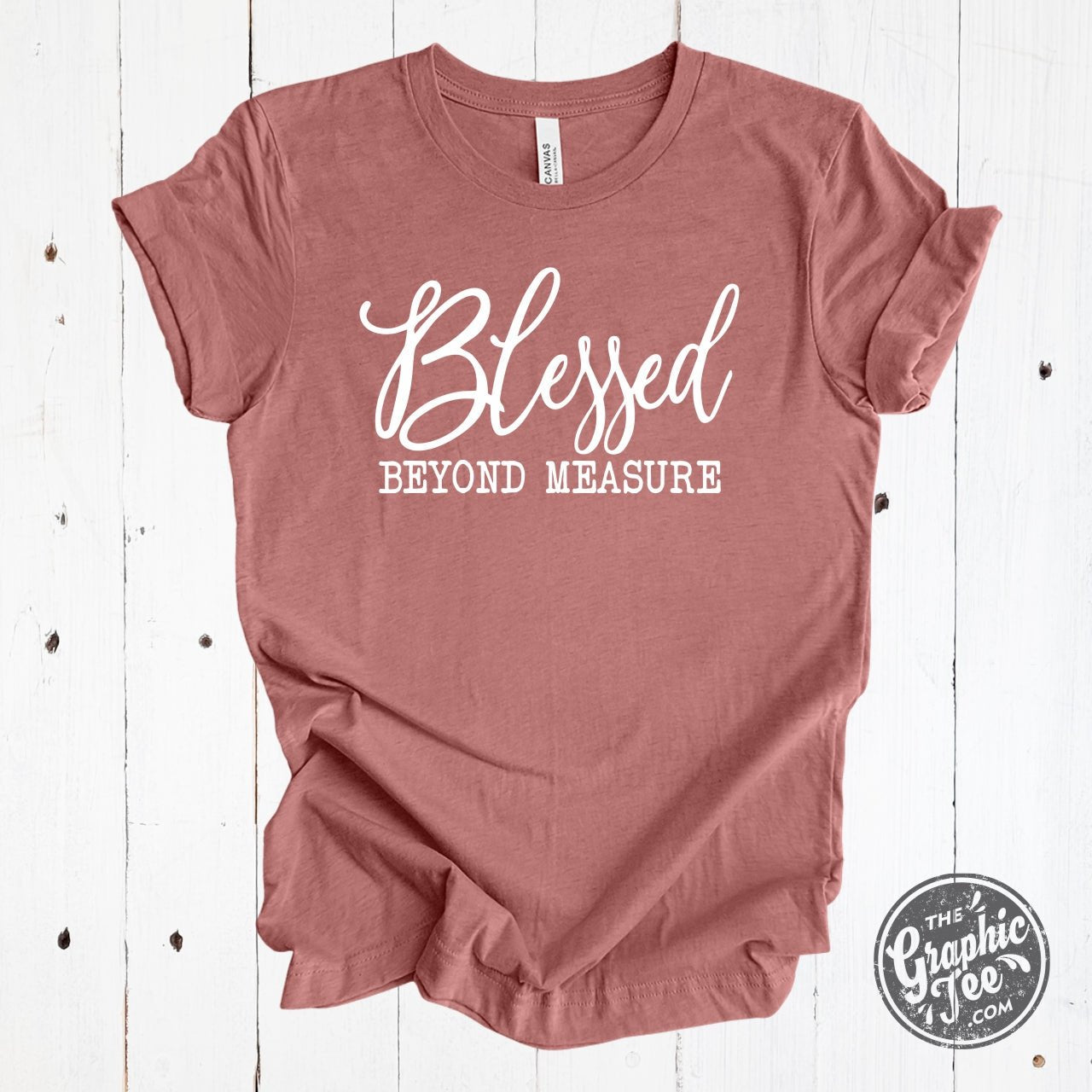 Blessed Beyond Measure - Heather Mauve Tee - The Graphic Tee