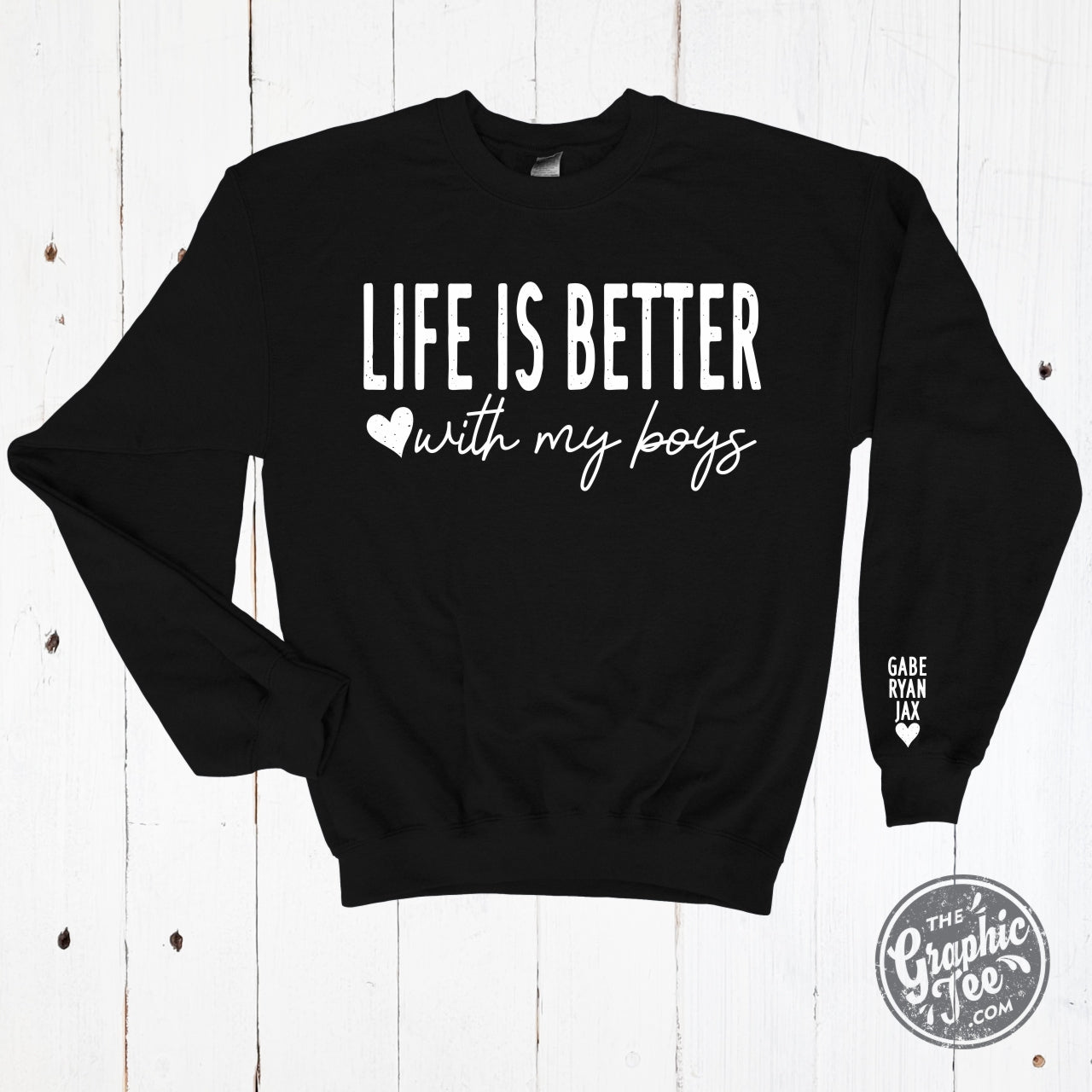 *Custom* Life is Better Crewneck Sweatshirt - The Graphic Tee