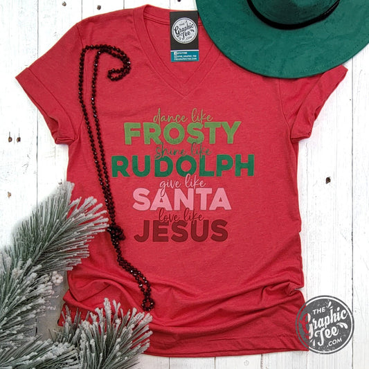 Dance Like Frosty Love Like Jesus Heather Red Short Sleeve V Neck Tee - The Graphic Tee