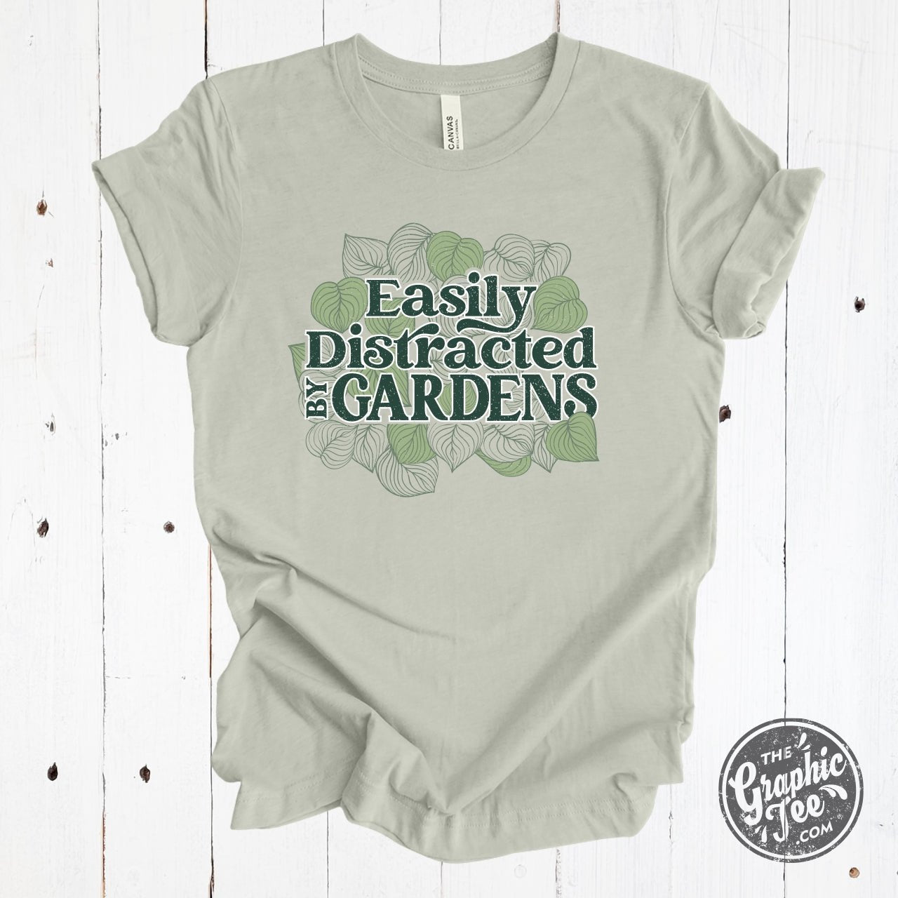 Easily Distracted By Gardens Short Sleeve Tee - The Graphic Tee