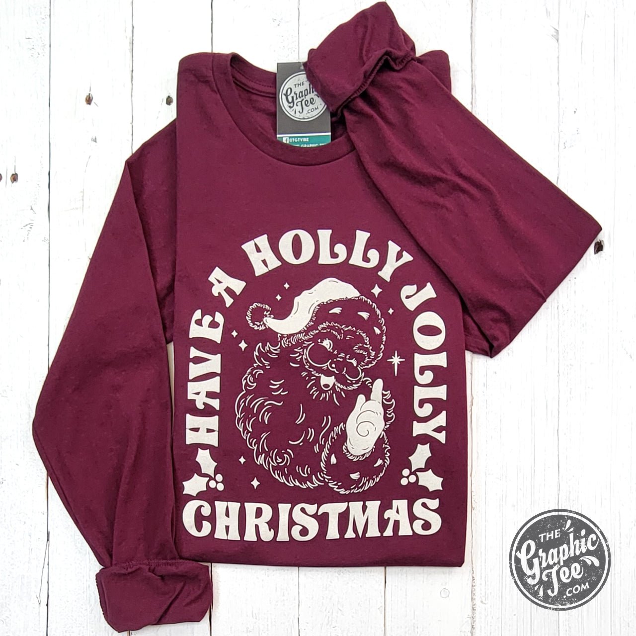 Have A Holly Jolly Christmas Maroon Long Sleeve Tee - The Graphic Tee