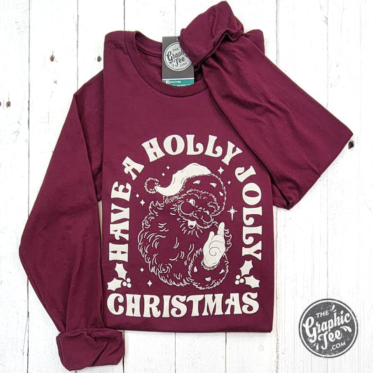 Have A Holly Jolly Christmas Maroon Long Sleeve Tee - The Graphic Tee
