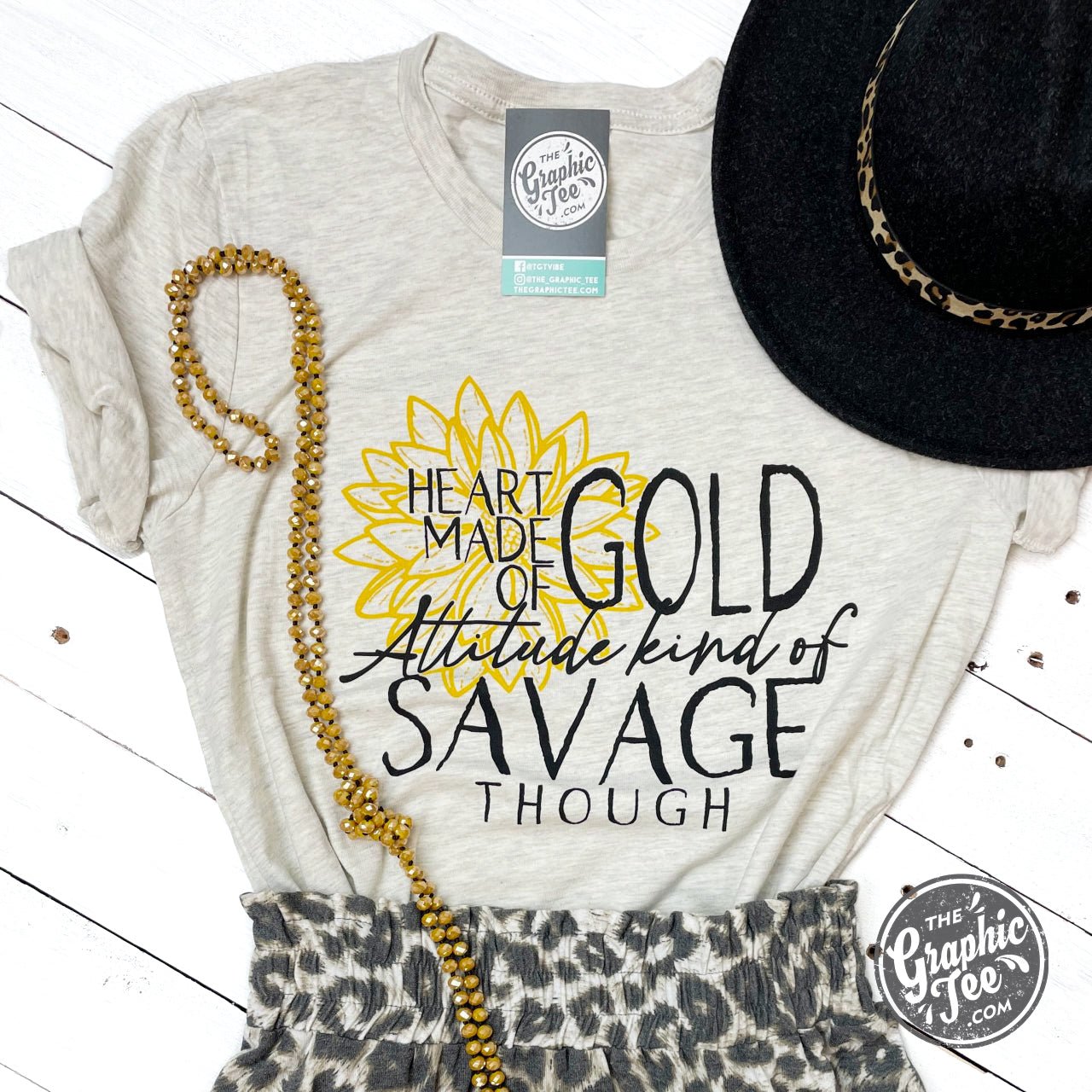 Heart Made of Gold Attitude Kind of Savage Though Tee - The Graphic Tee