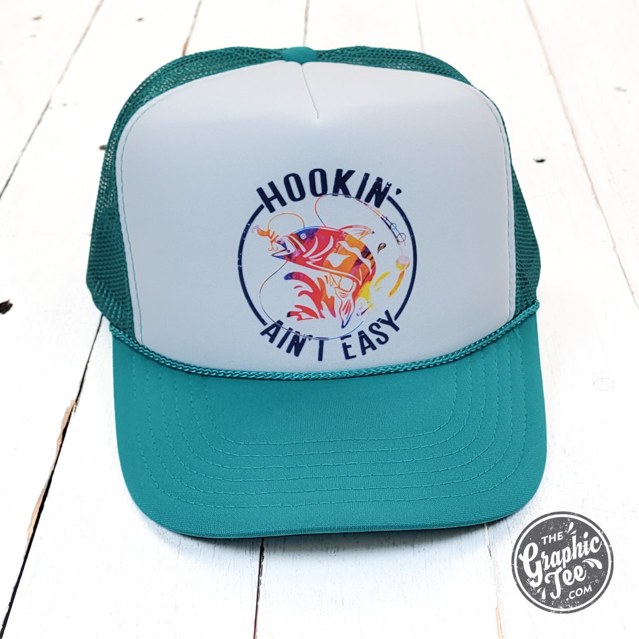 Hookin' Ain't Easy Foam Trucker Cap - The Graphic Tee