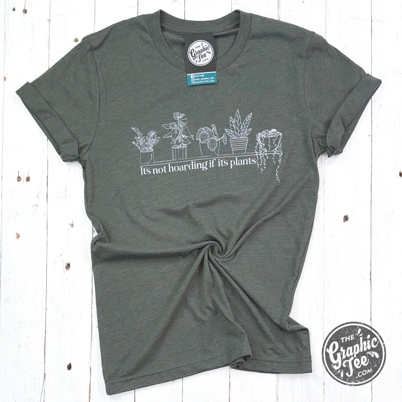 It's Not Hoarding if it's Plants Heather Military Green Short Sleeve Tee - The Graphic Tee