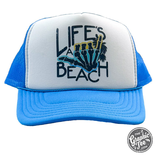 Life's A Beach Foam Trucker Cap - The Graphic Tee