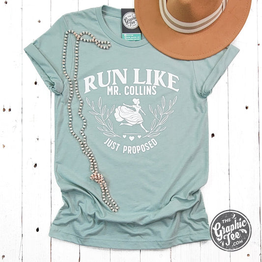 Run Like Mr. Collins Just Proposed Short Sleeve Tee - The Graphic Tee