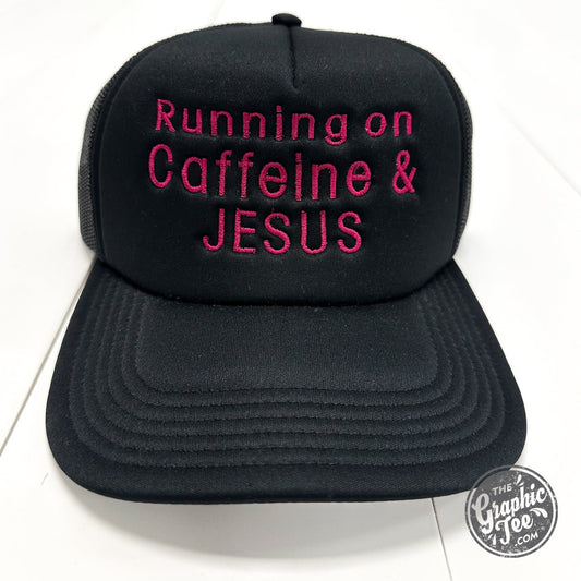 Running on Caffeine and Jesus Foam Trucker Cap - The Graphic Tee