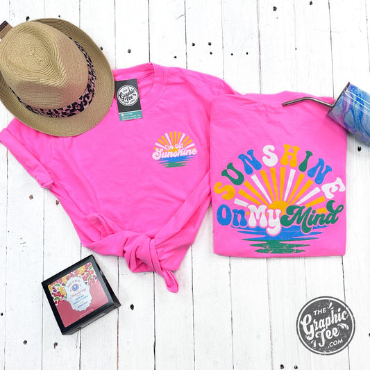 Sunshine On My Mind Neon Pink Garment Dyed Tee - The Graphic Tee