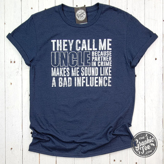 They Call Me Uncle Short Sleeve Tee - The Graphic Tee