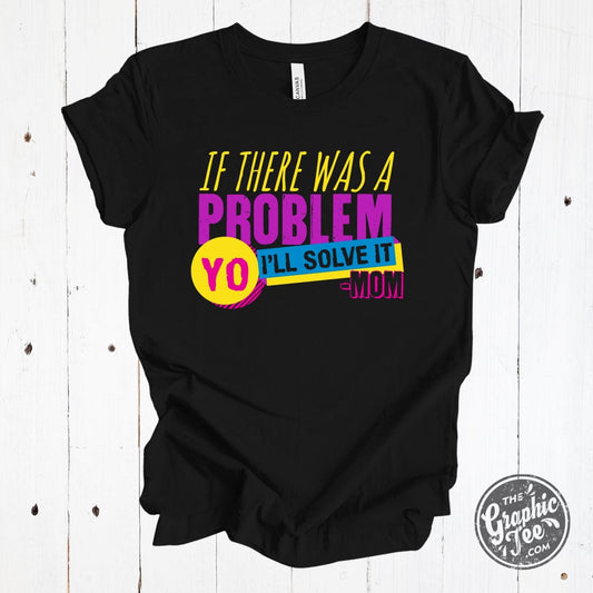 Yo I'll Solve It - Black Tee - The Graphic Tee