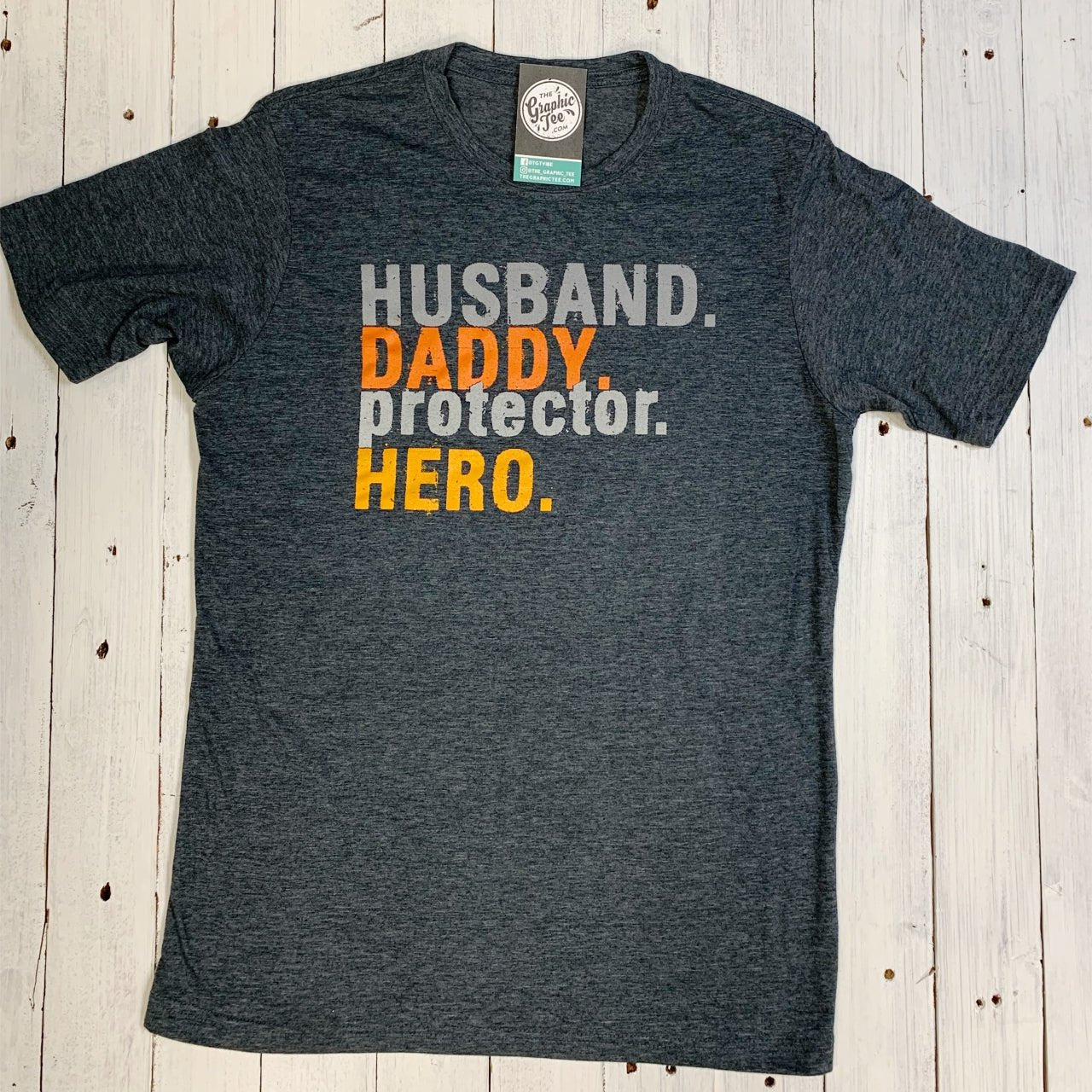 Husband Daddy Protector Hero Tee - The Graphic Tee