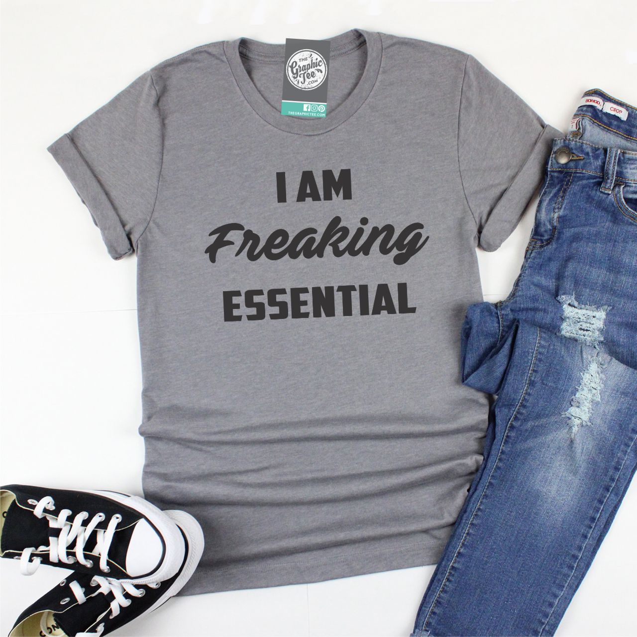I Am Freaking Essential - Unisex Tee - The Graphic Tee