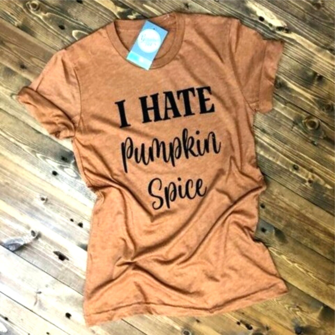 I Hate Pumpkin Spice - Heather Autumn Tee - The Graphic Tee