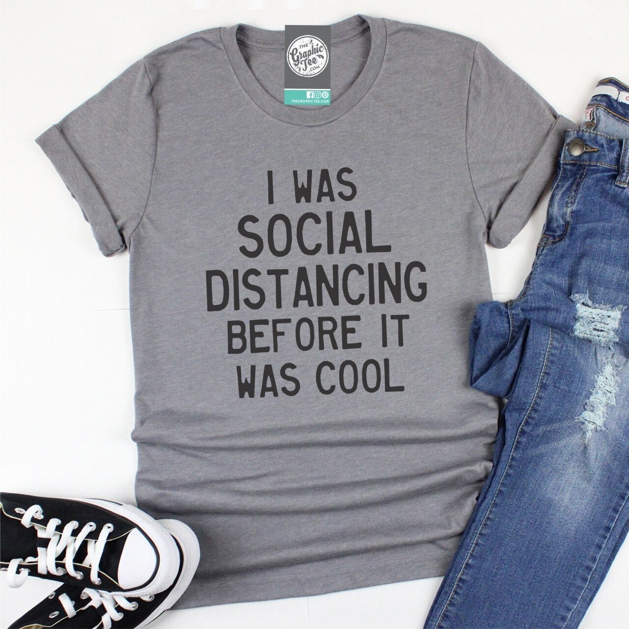 I Was Social Distancing Before It Was Cool - Unisex Tee - The Graphic Tee