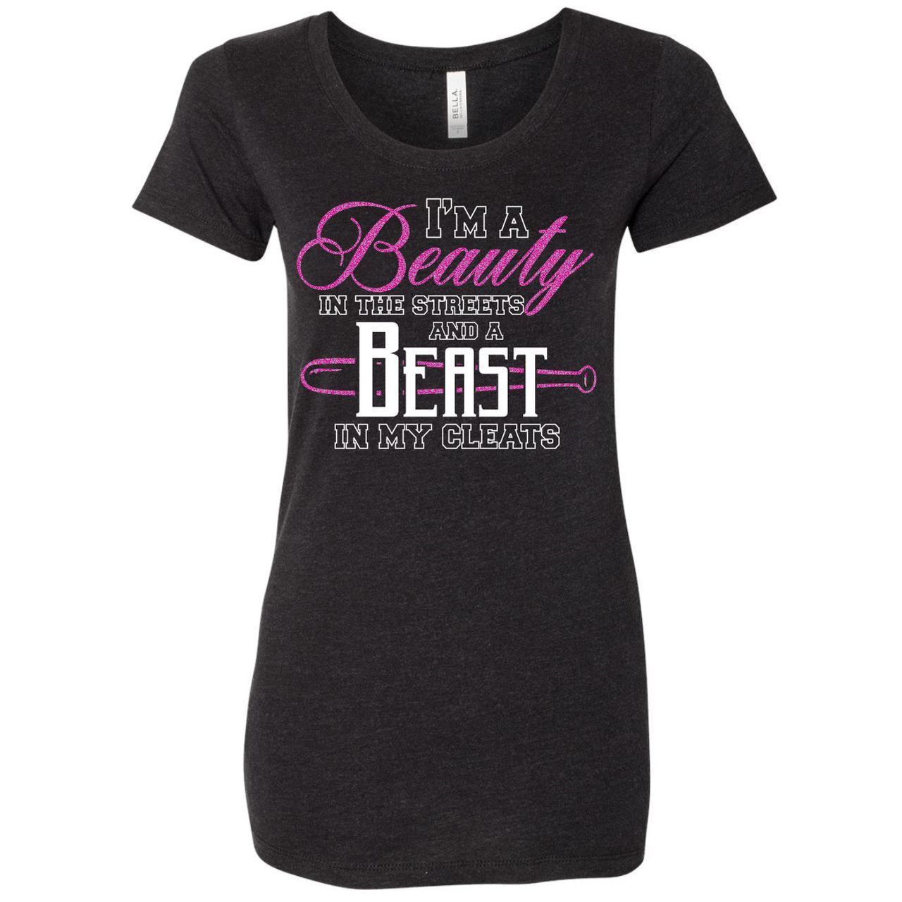 I'm a Beauty in the Streets and a Beast in My Cleats (Softball) - Ladies Black Heather Tee - The Graphic Tee