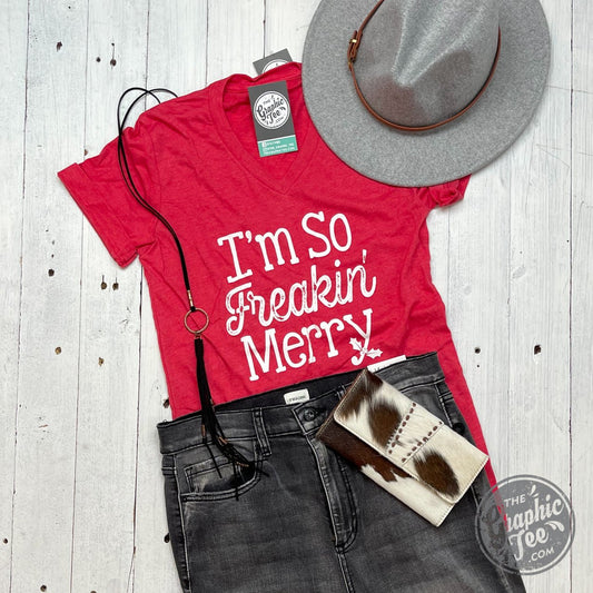 I'm So Freakin' Merry - Heather Red V-Neck Tee - The Graphic Tee