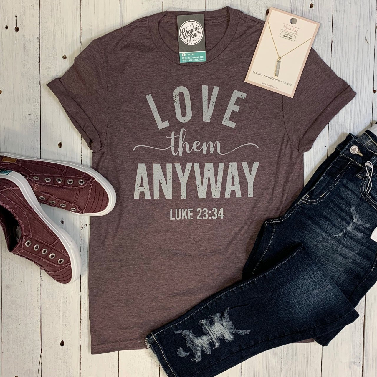 Love Them Anyway Tee - The Graphic Tee