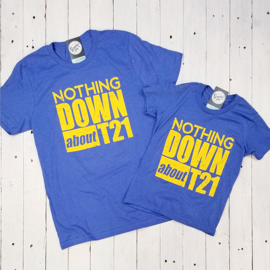 Nothing Down About T21 - Youth Tee - The Graphic Tee