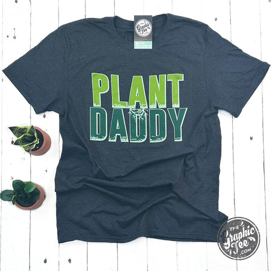 Plant Daddy Short Sleeve Tee - The Graphic Tee