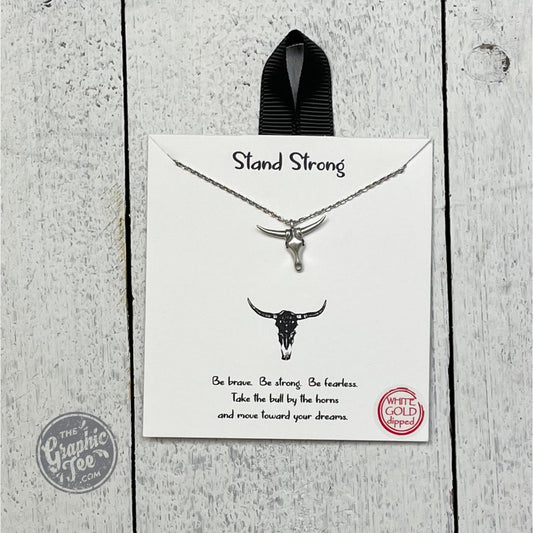 Stand Strong Necklace - The Graphic Tee