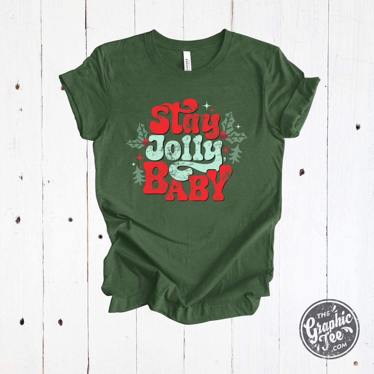 Stay Jolly Baby Heather Forest Short Sleeve Unisex Tee - The Graphic Tee