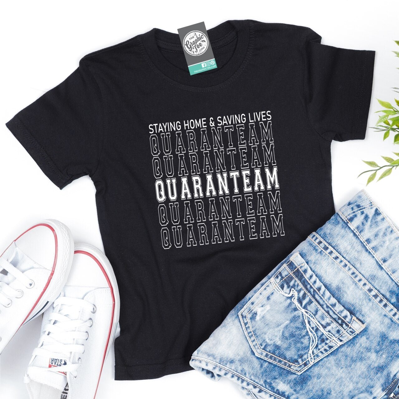 Staying Home & Saving Lives, Quaranteam - Unisex Tee - The Graphic Tee