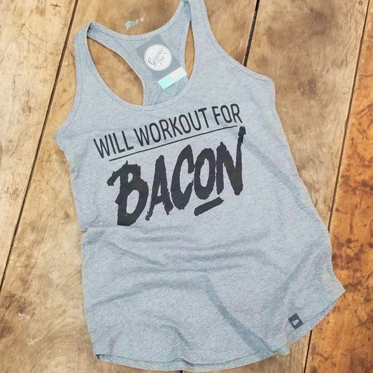 Will Workout for Bacon - Ladies Racerback Tank - The Graphic Tee