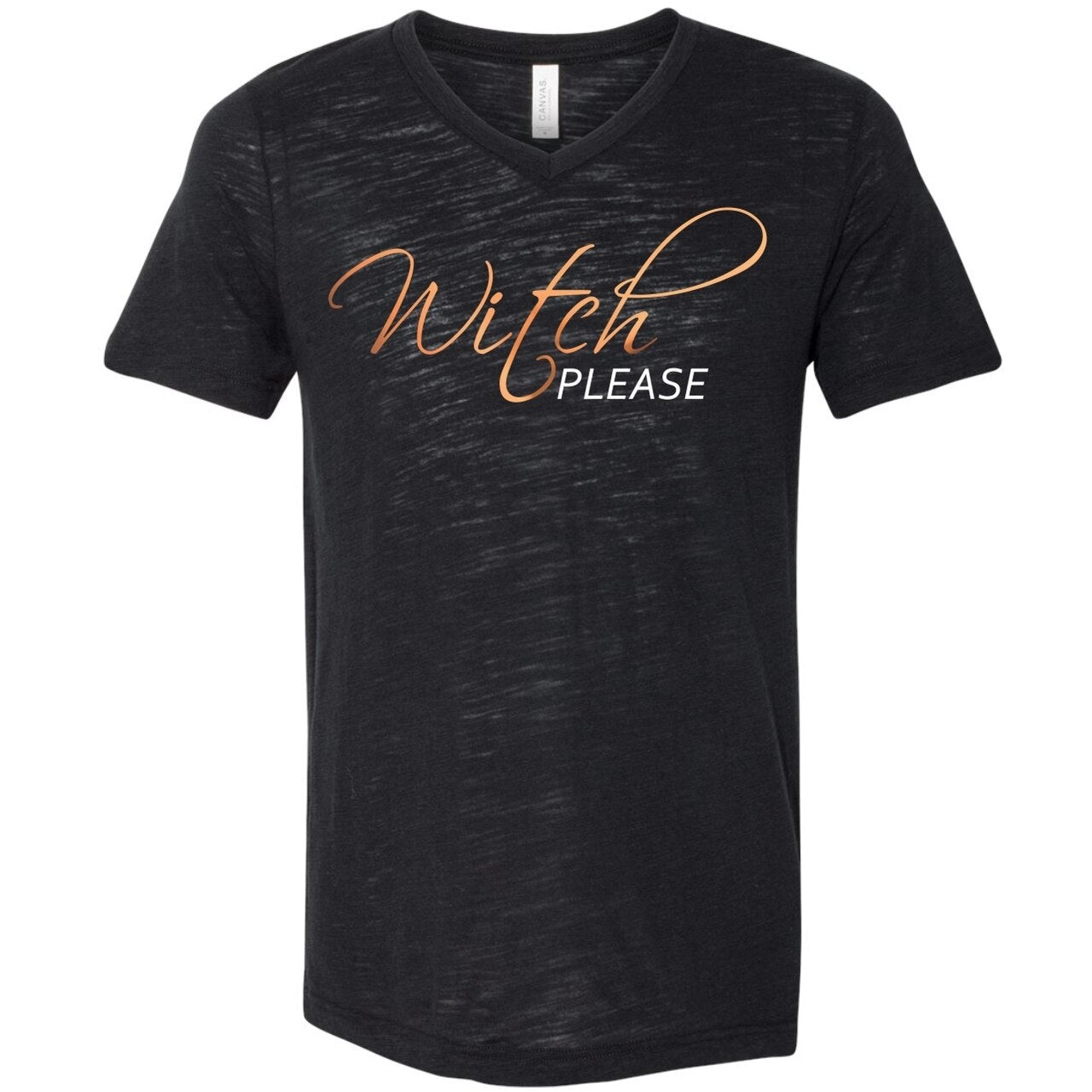 Witch Please-Black V-neck Tee - The Graphic Tee