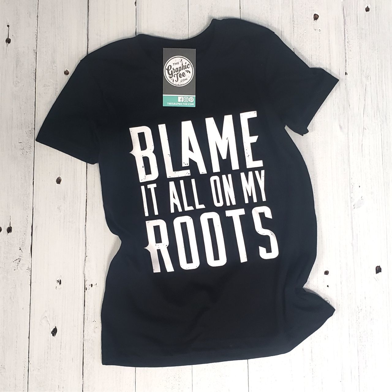 Youth Blame it All On My Roots - Black Tee - The Graphic Tee
